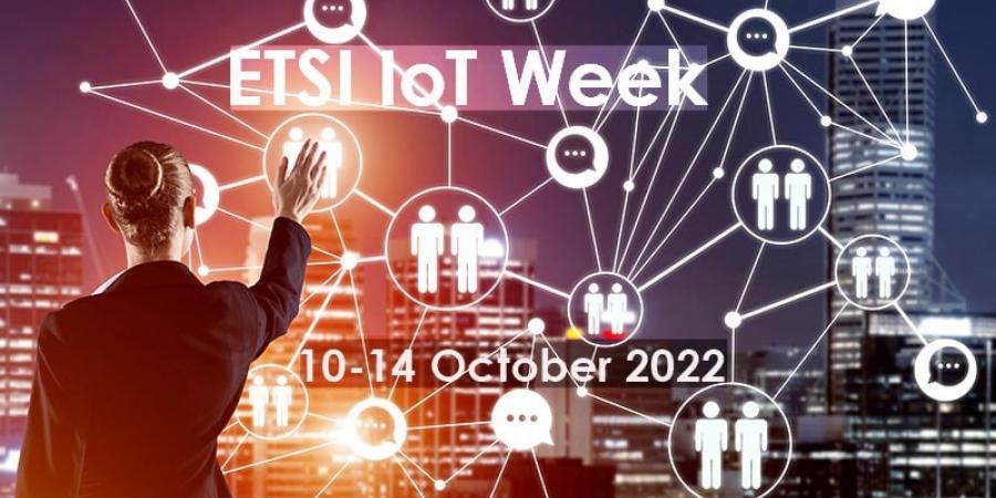 ETSI IoT Week 2022